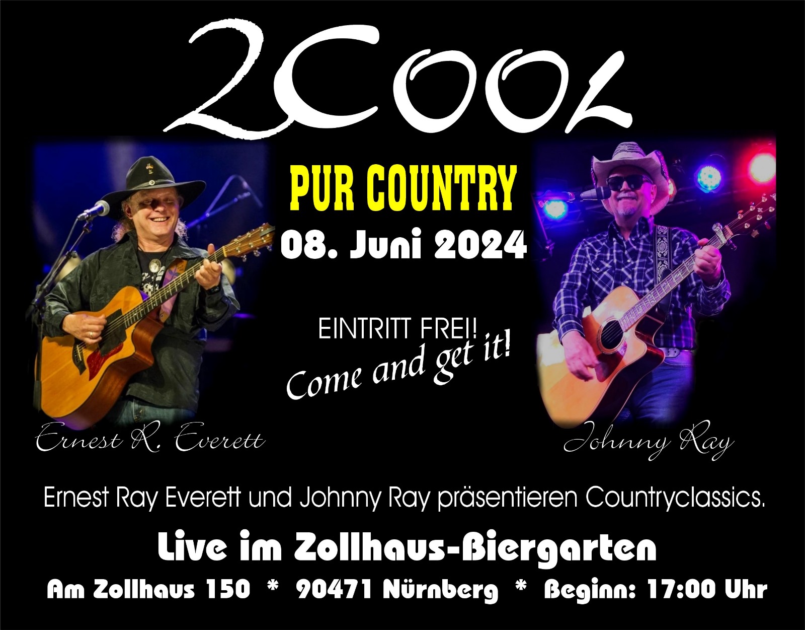 2 Cool Country & More (Ernest R. Everett & Johnny Ray ) Eintritt frei